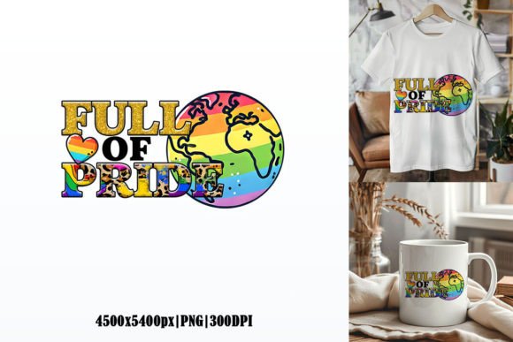 Celebrate Authenticity with the Full of Pride, LGBT Sublimation Graphic