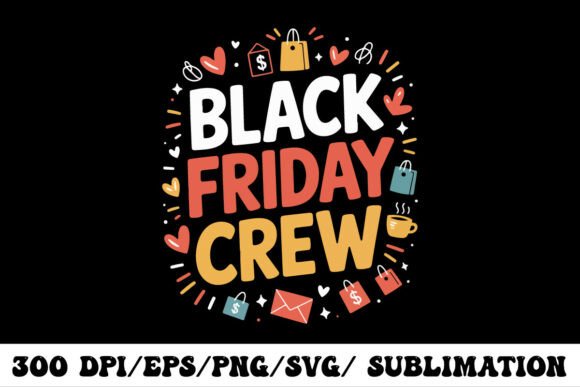 Trendy Black Friday Crew Graphic: Your Team's Go-To Typeface